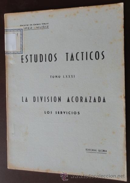Militaria: La divisi&oacute;n acorazada, los servicios, 64 p&aacute;ginas