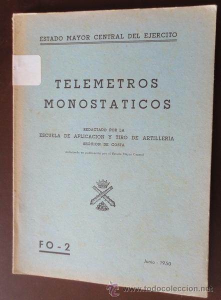 Militaria: Telemetros monostaticos, con l&aacute;minas desplegables, 64 p&aacute;ginas