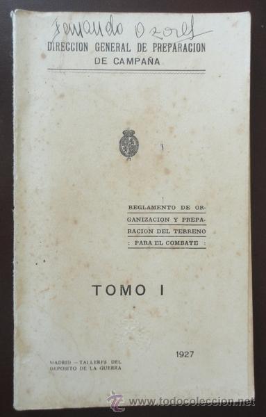 Militaria: Preparaci&oacute;n del terreno para el combate, tomo I, 1927. 174 p&aacute;ginas