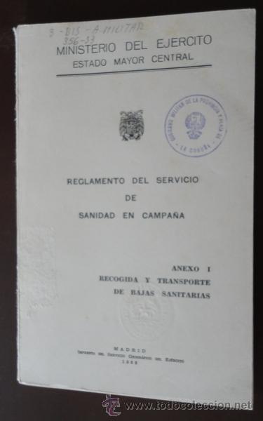 Militaria: Reglamento del servicio de sanidad de campa&ntilde;a.194 p&aacute;ginas