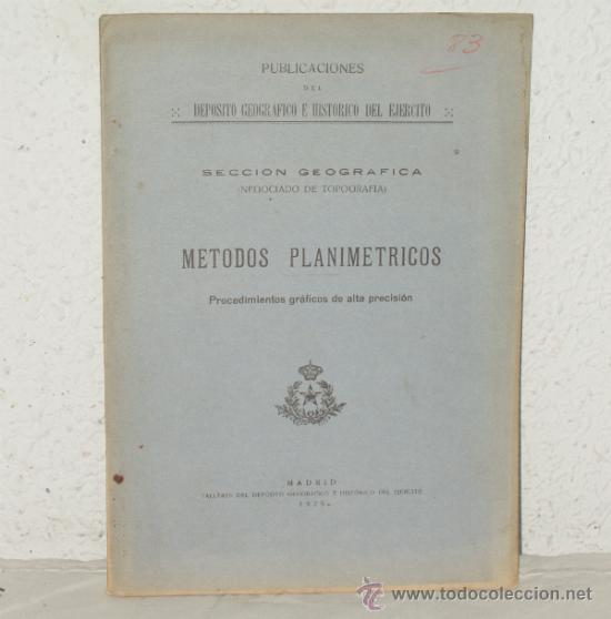 Militaria: 1929. DEP&Oacute;SITO DE LA GUERRA. TOPOGRAF&Iacute;A. 'METODOS PLANIM&Eacute;TRICOS'.
