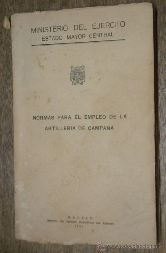 Military Antiques: Normas para el empleo de la artiller&iacute;a antia&eacute;rea de campa&ntilde;a, 1954