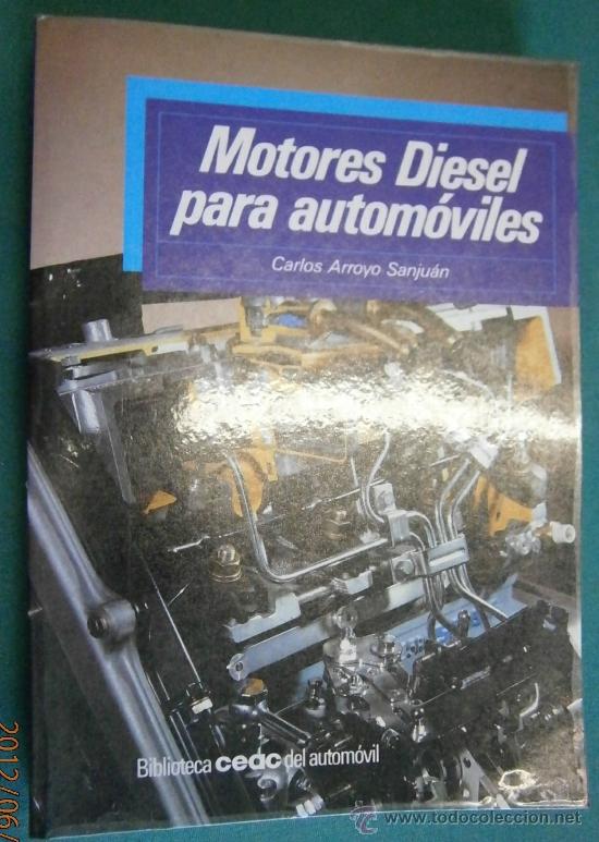 Militaria: Motores di&eacute;sel para autom&oacute;viles, 1990, 290 p&aacute;ginas