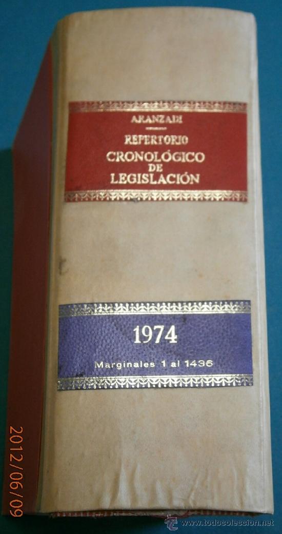 Militaria: Repertorio cronol&oacute;gico de legislaci&oacute;n 1974, 1&ordf; edici&oacute;n, 1000 p&aacute;ginas aprox.