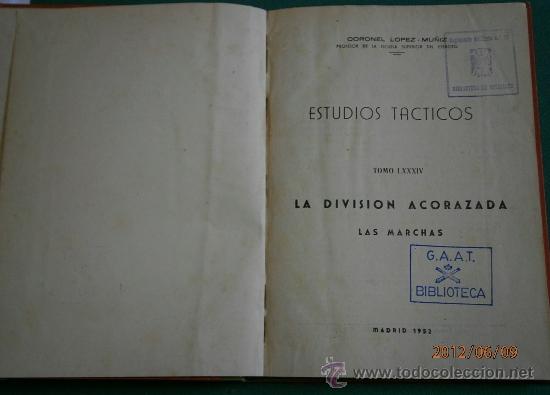 Militaria: La divisi&oacute;n acorazada, las marchas, 1952, 62 p&aacute;ginas