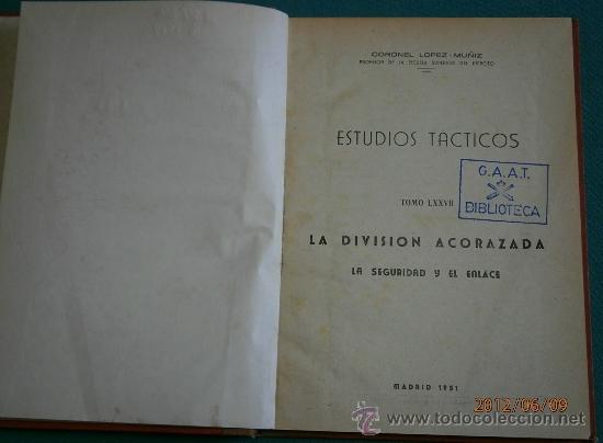 Militaria: La divisi&oacute;n acorazada, la seguridad y el alcance 1951, 54 p&aacute;ginas.