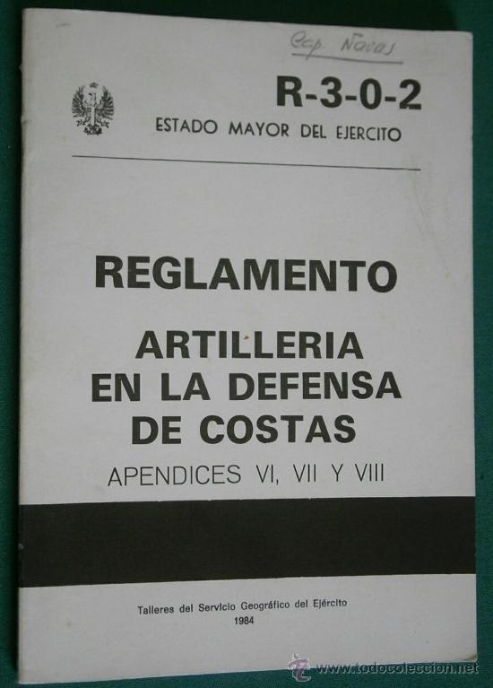 Militaria: Reglamento artilleria en la defensa de costas, 1987, 73 p&aacute;ginas