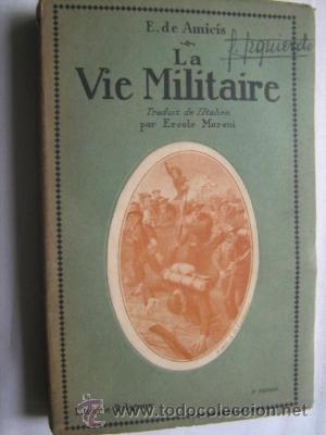 Militaria: LA VIE MILITAIRE. DE AMICIS, E. - Foto 1
