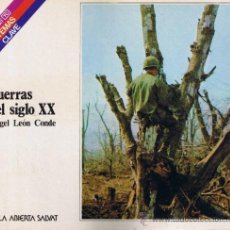 Militaria: GUERRAS DEL SIGLO XX - ANGEL LEÓN CONDE - TEMAS CLAVE - COLECCIÓN SALVAT - AULA ABIERTA. Lote 32505062
