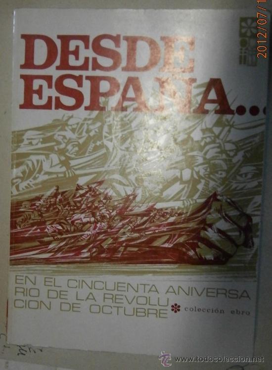 Militaria: Desde Espa&ntilde;a, en el 50 aniversario de la revoluci&oacute;n de octubre, 1968