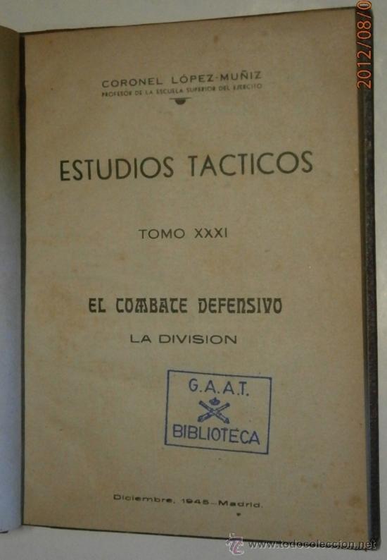 Militaria: El combate defensivo, la division, 1945