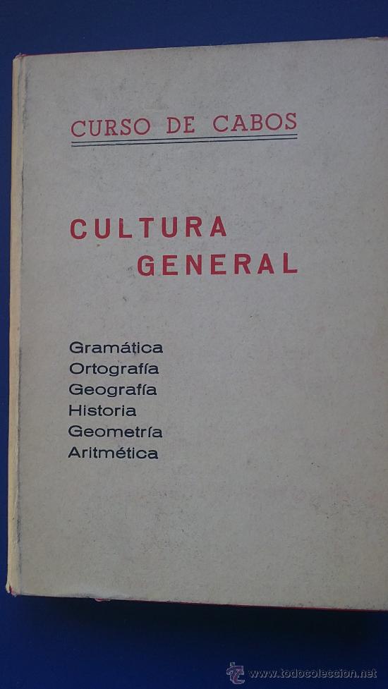 Militaria: -CURSO DE CABOS-POLICIA ARMADA Y GUARDIA CIVIL-CULTURA GENERAL(PARA EXAMEN DE INGRESO)