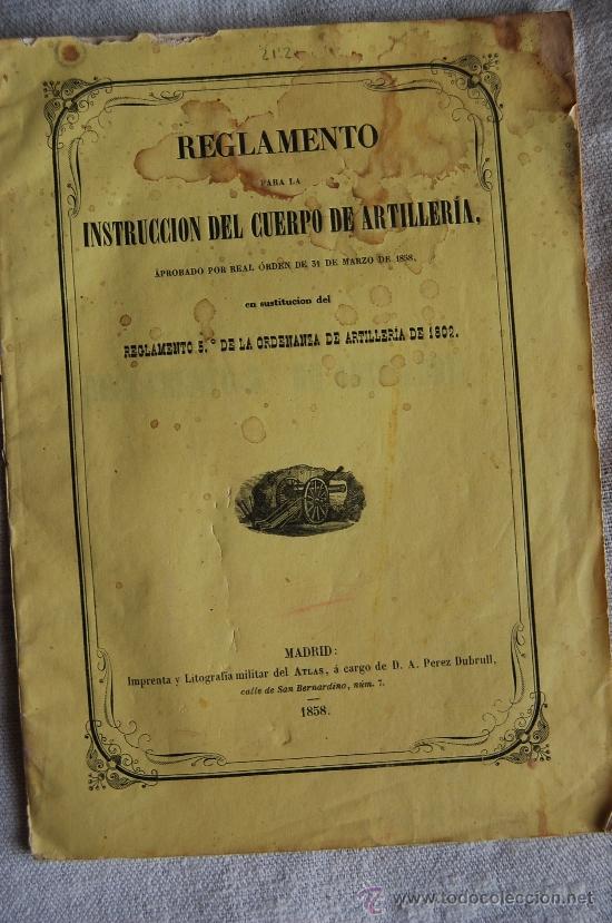 Militaria: REGLAMENTO PARA LA INSTRUCCION DEL CUERPO DE ARTILLERIA