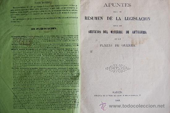 Militaria: APUNTES PARA UN RESUMEN DE LA LEGISLACION SOBRE LOS SERVICIOS DEL MATERIAL DE ARTILLERIA EN LAS PLAZ