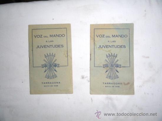 Militaria: LOTE DE 2 LIBRITOS - VOZ DEL MANDO A LAS JUVENTUDES - TARRAGONA MAYO DE 1948.