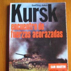 Militaria: KURKS, DE EDITORIAL SAN MARTIN