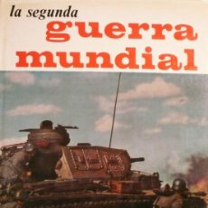 Militaria: J. F. AGUIRRE / LA SEGUNDA GUERRA MUNDIAL / TOMO 1. Lote 35978952