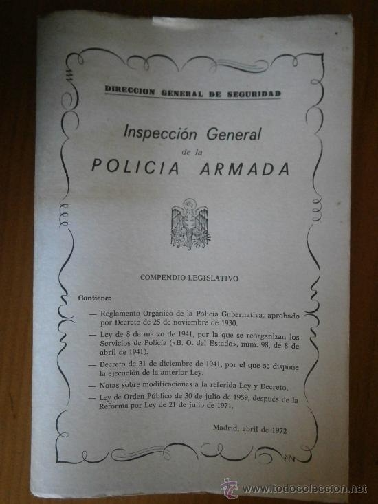 Militaria: Inspecci&oacute;n general de la Policia Armada, a&ntilde;o 1972