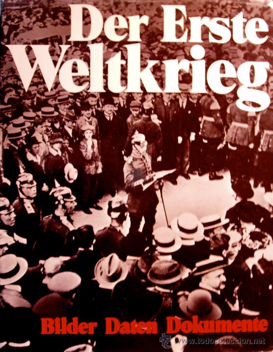 Militaria: 1&ordf; GUERRA MUNDIAL DER ERSTE WELTKRIEG