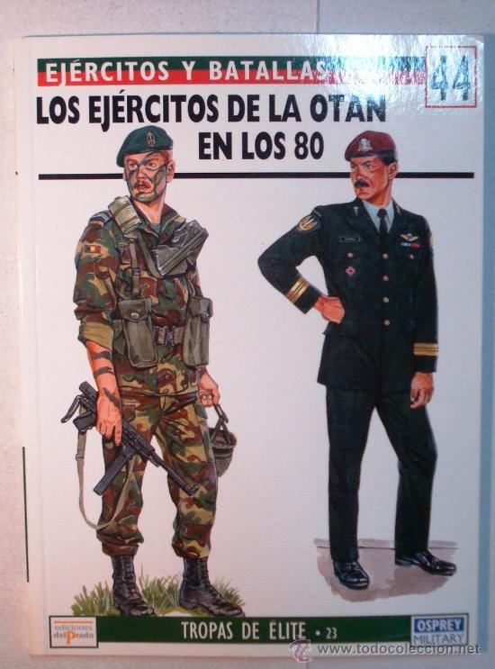 Military Antiques: EJERCITOS Y BATALLAS - TROPAS DE ELITE N&ordm; 44
