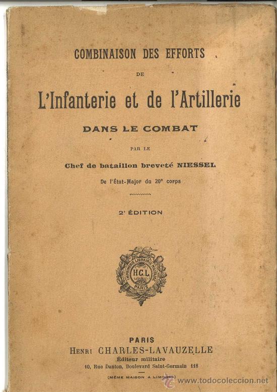 Militaria: L'Infanterie et de l'Artillerie dans le combat