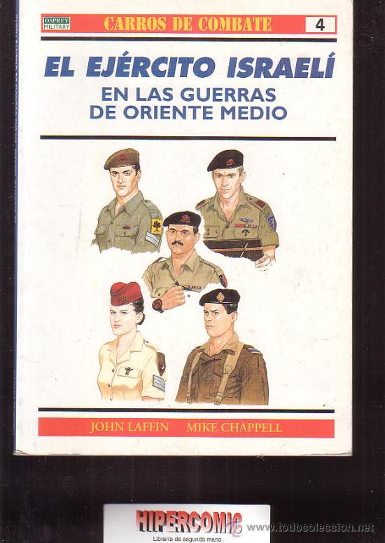 Militaria: CARROS DE COMBATE N&ordm; 4 EL EJERCITO ISRAELI ( OSPREY MILITARY )