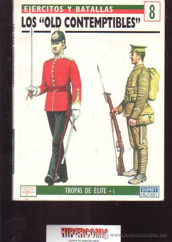 Militaria: EJERCITOS Y BATALLAS N&ordm; 8 LOS OLD CONTEMPTIBLES ( OSPREY MILITARY )