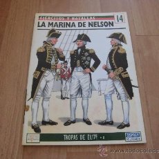 Militaria: LA MARINA DE NELSON EJERCITOS Y BATALLAS Nº 14 TROPAS DE ELITE -8. Lote 38673763