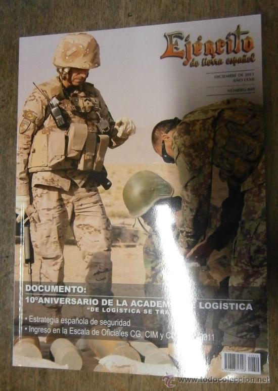 Militaria: Revista Ej&eacute;rcito de tierra espa&ntilde;ola. N&ordm;841, A&ntilde;o LXXII, diciembre 2011, 130 p&aacute;ginas.