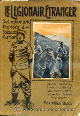 Militaria: LE LEGIONAIR ETRANGER. DE LEGIONARIO FRANCES A SOLDADO ALEMAN. A-HM-822