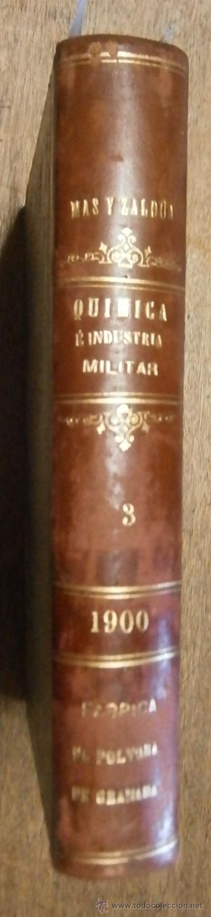 Military Antiques: Qu&iacute;mica e industria militar, 1900, 2&ordf; edici&oacute;n, tomo III.