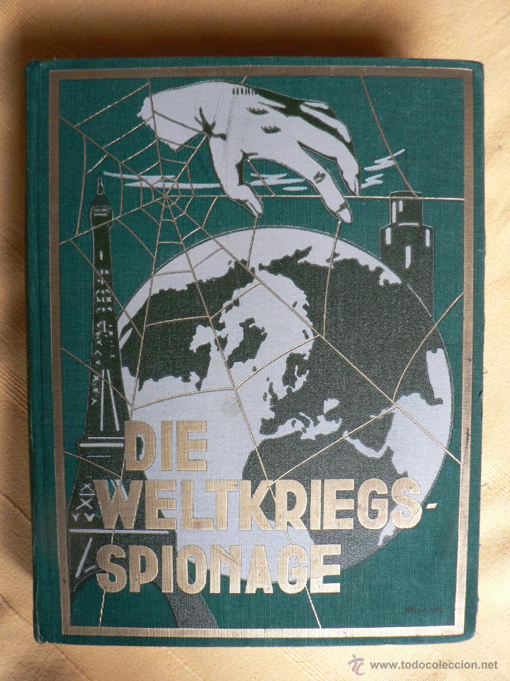 Militaria: ALEM&Aacute;N DIE WELTKRIEGS SPIONAGE