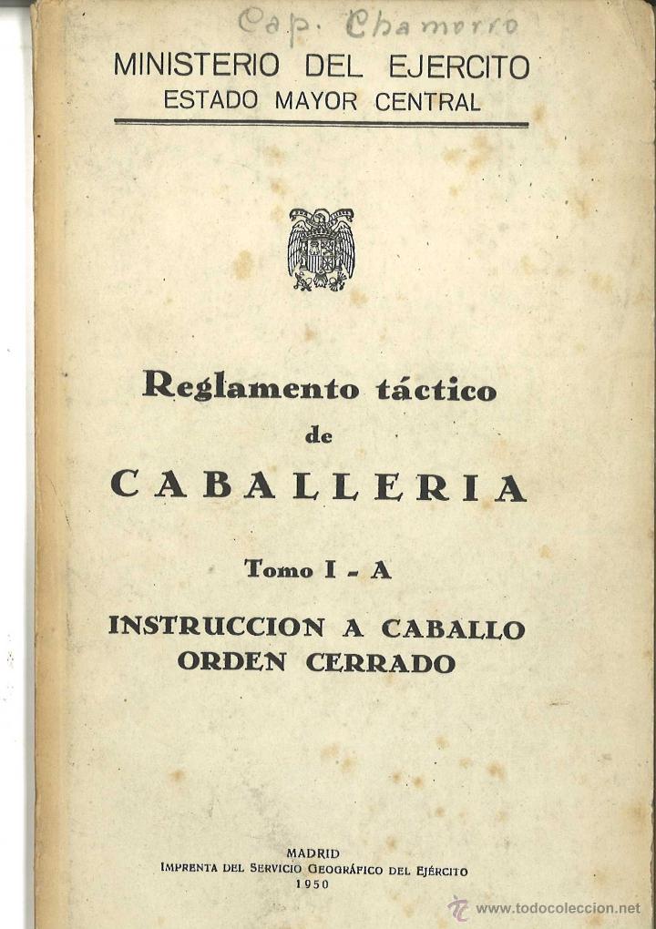 Militaria: Reglamento t&aacute;ctico de Caballer&iacute;a. A&ntilde;o 1950