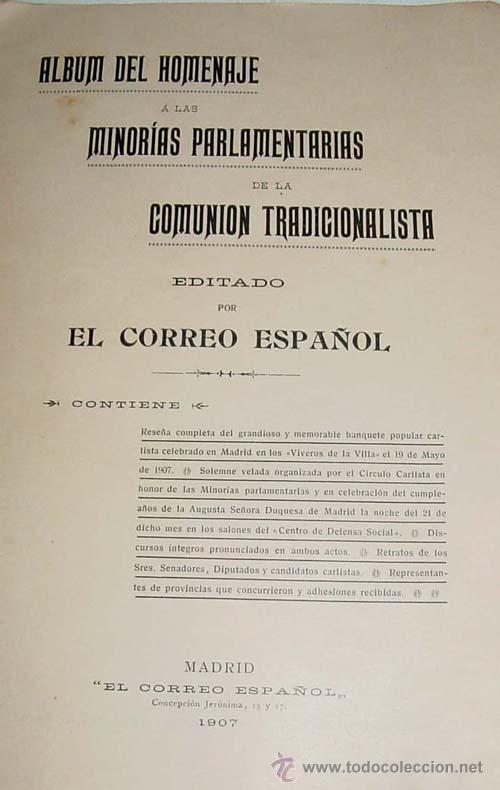 Militaria: Album del homenaje a las minorias parlamentarias de la Comuni&oacute;n Tradicionalista / editado por El Cor