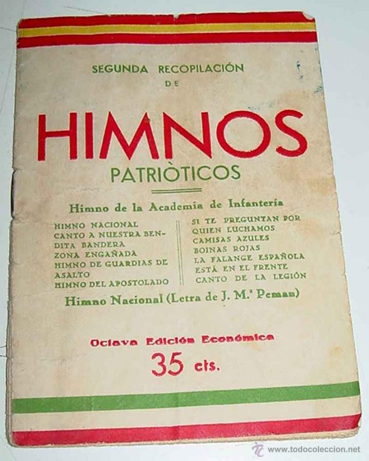 Militaria: Folleto o librillo de la segunda recopilaci&oacute;n de Himnos Patrioticos - a&ntilde;os 40 - Camisas Azules, Boin