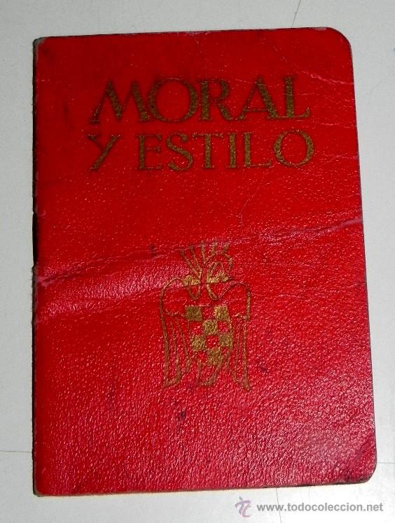 Militaria: antiguo cuadernillo moral y estudio, normas morales del camarada de las falanges juveniles de franco