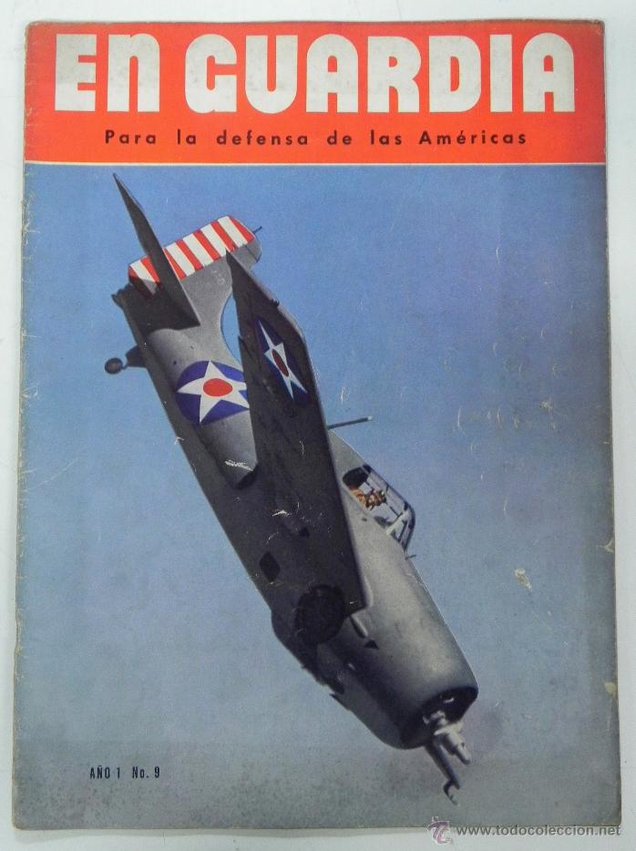 Militaria: En Guardia para la defensa de las Am&eacute;ricas - A&ntilde;o I - N&ordm; 9 - A&ntilde;o 1941, AVION, AVIACION, 40 PAG. MIDE