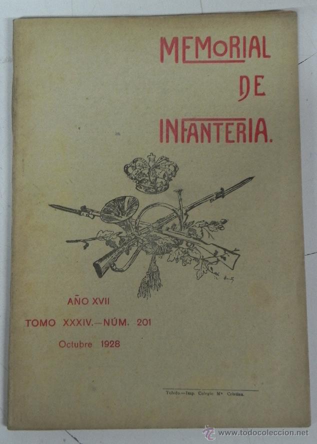 Militaria: Antiguo memorial de infanteria, a&ntilde;o XVII, tomo XXXIV, Octubre 1928, n. 201, , 76 paginas.