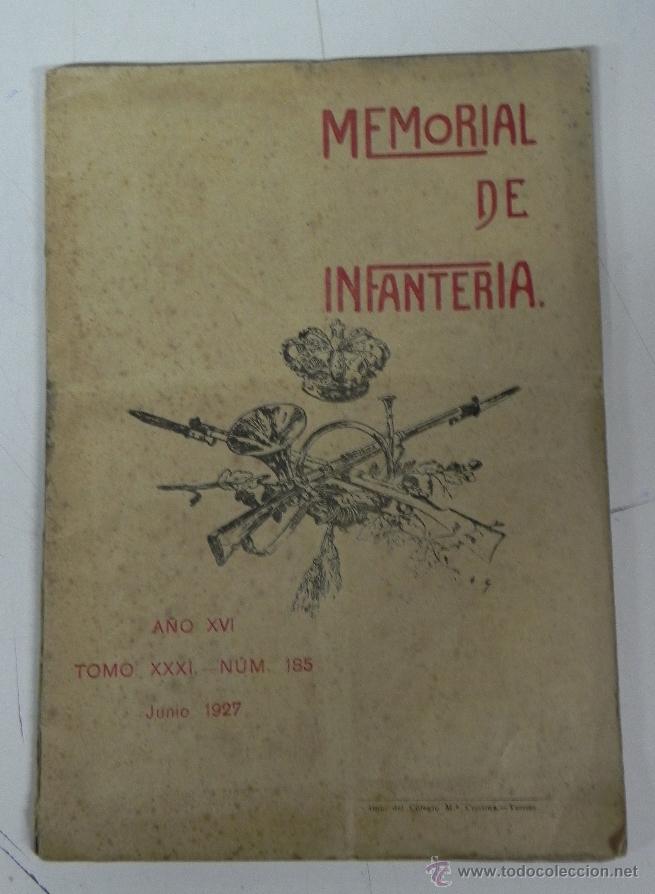 Militaria: Antiguo memorial de infanteria, a&ntilde;o XVI, tomo XXXI, Junio 1927, n. 185, , 76 paginas. apr
