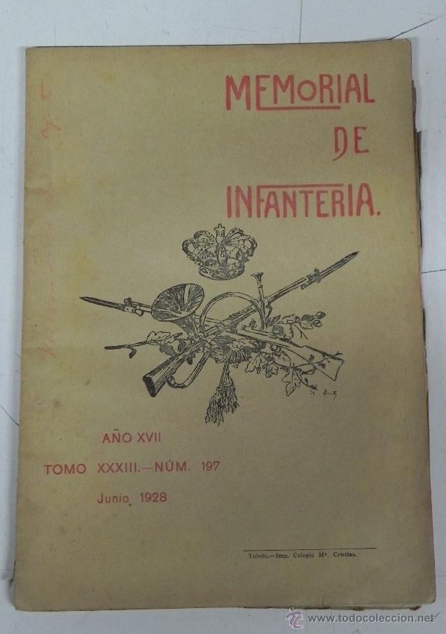 Militaria: Antiguo memorial de infanteria, a&ntilde;o XVII, tomo XXXIII, Junio 1928, n. 197, , 76 paginas.