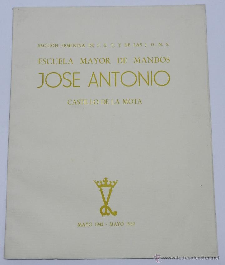 Militaria: ESCUELA MAYOR DE MANDOS JOSE ANTONIO - CASTILLO DE LA MOTA (VALLADOLID) - DELEGACION NACIONAL DE LA