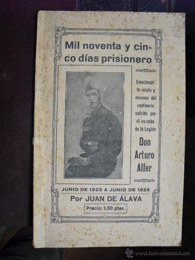 Militaria: 1927 GUERRA DE MARRUECOS MIL NOVENTA Y CINCO D&Iacute;AS PRISIONERO  NO EN CCPB