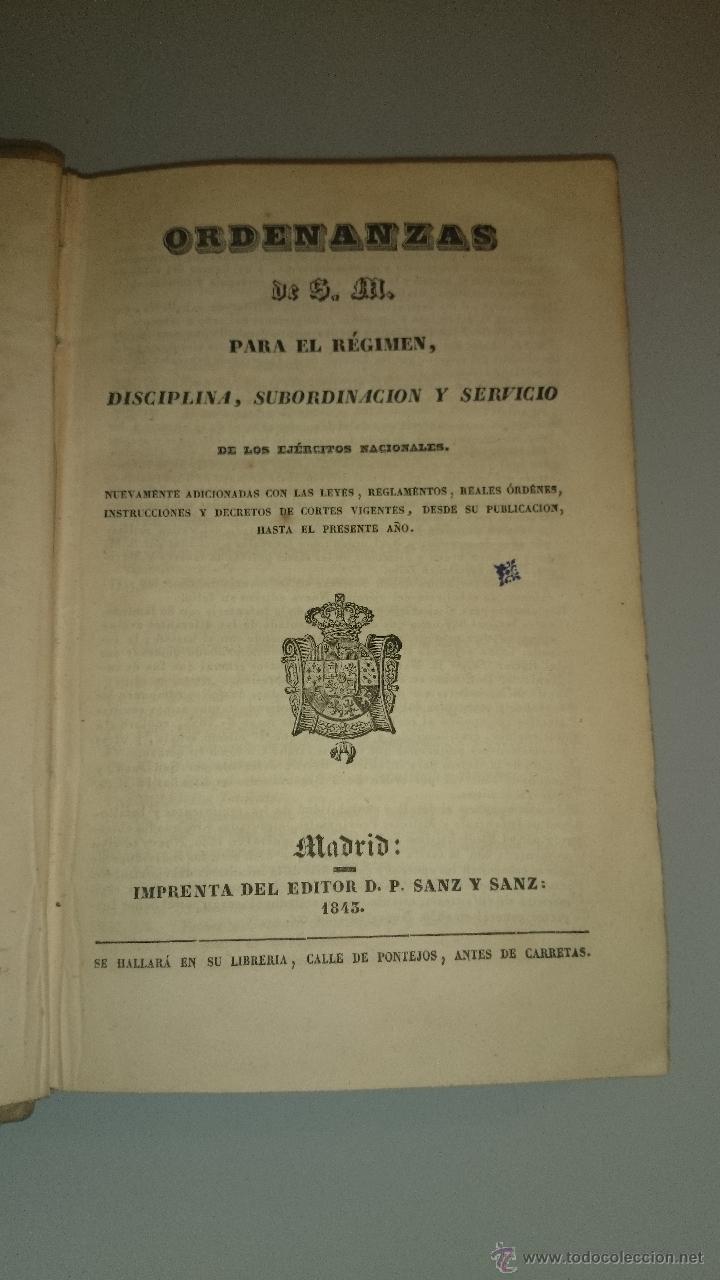Military Antiques: Ordenanzas de S. M. para el r&eacute;gimen, disciplina, subordinaci&oacute;n y servicio ... ej&eacute;rcitos nacionales