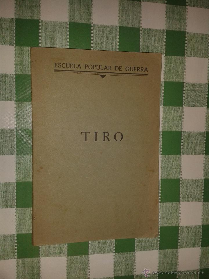 Militaria: Escuela popular de guerra, tiro, 167 p&aacute;ginas con ilustraciones, rep&uacute;blica