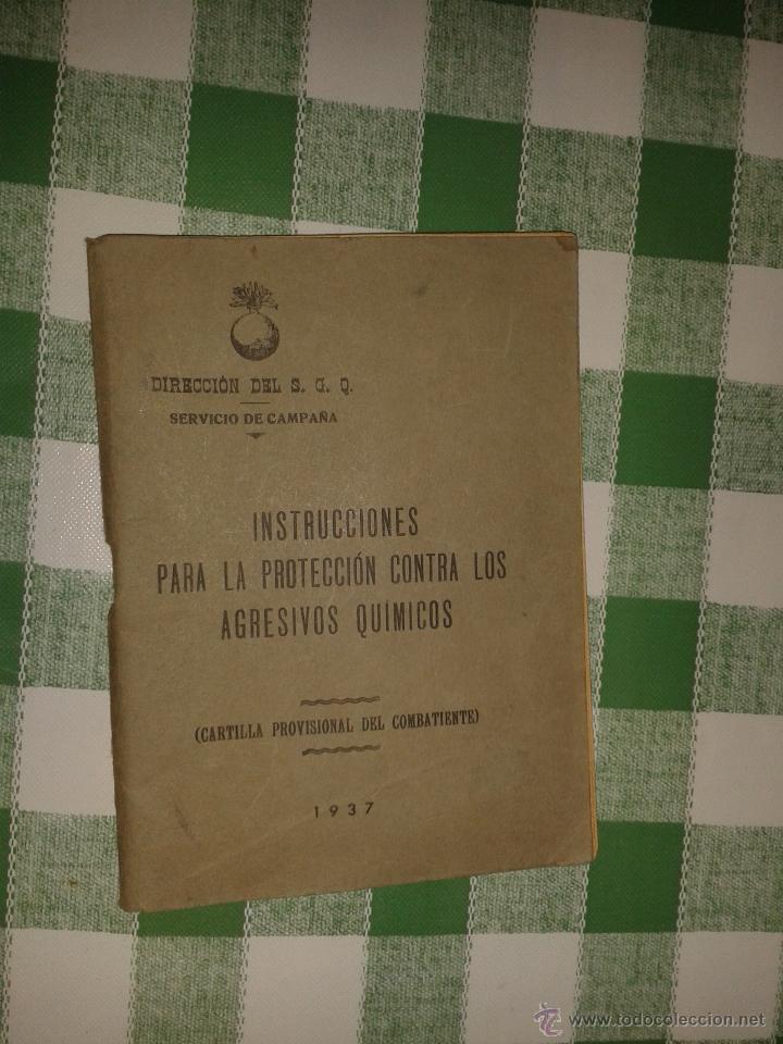 Militaria: Instrucciones para la protecci&oacute;n contra los agresivos qu&iacute;micos, con ilustraciones, 1937, rep&uacute;blica