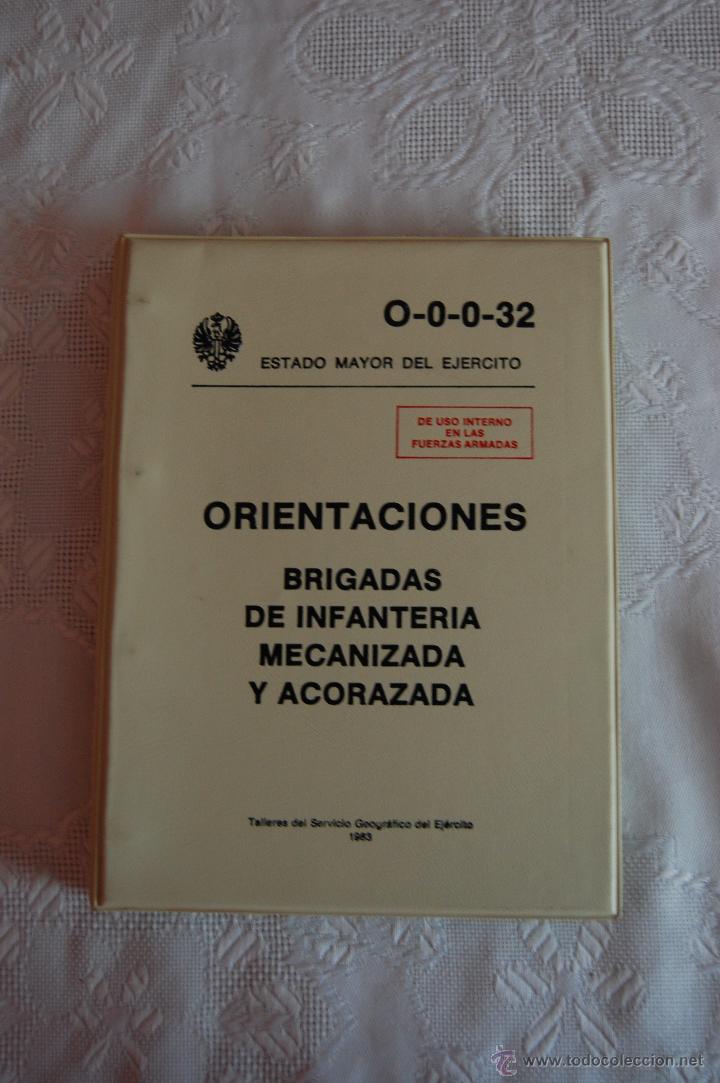 Militaria: O-0-0-32 ORIENTACIONES: BRIGADAS DE INFANTER&Iacute;A MECANIZADA Y ACORAZADA.