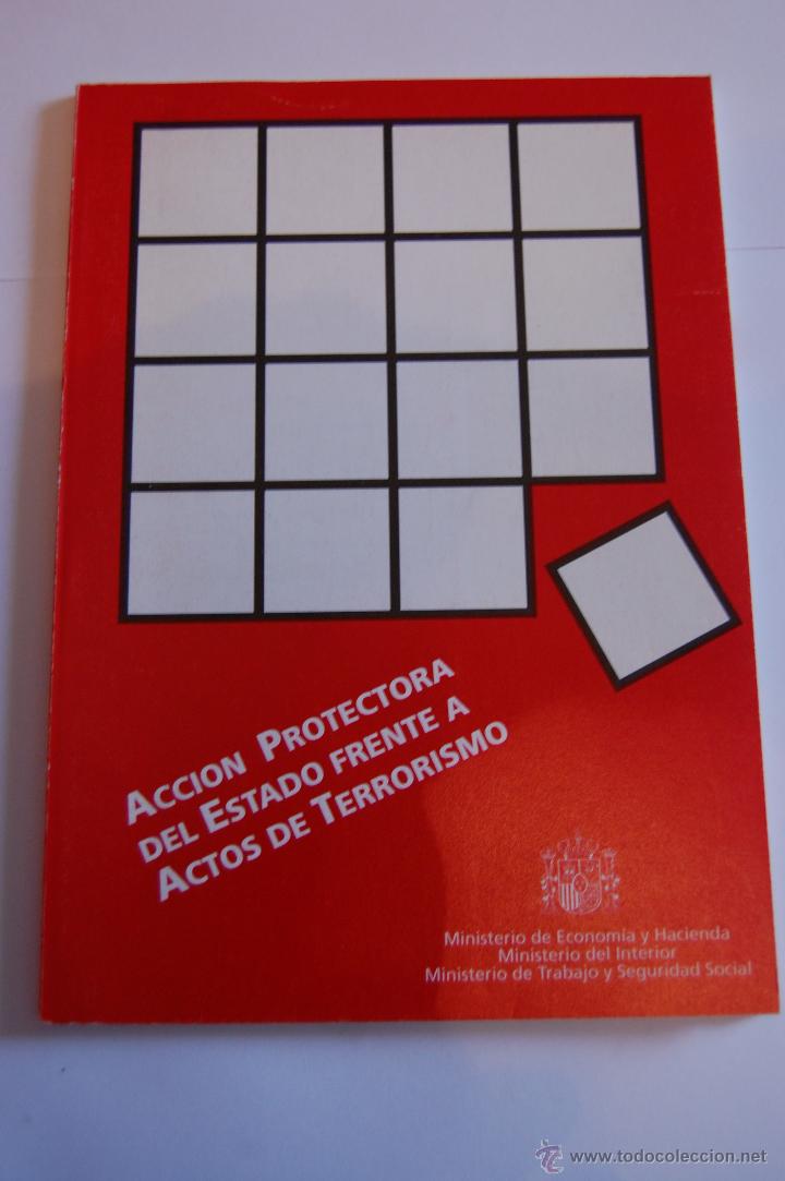 Militaria: ACCI&Oacute;N PROTECTORA DEL ESTADO FRENTE A ACTOS TERRORISTAS (1992).