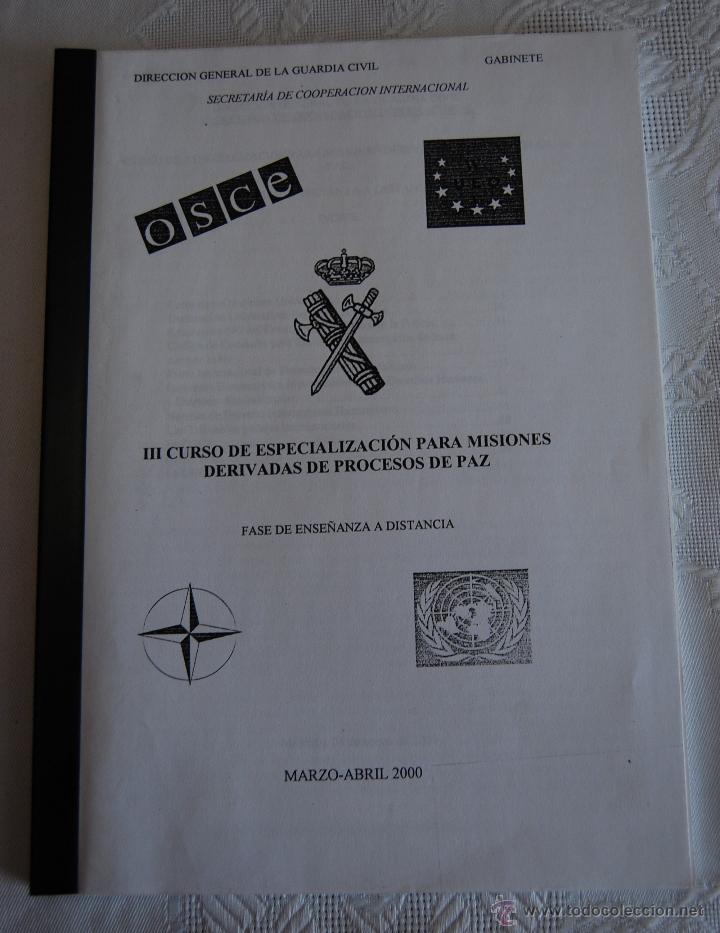 Militaria: III CURSO DE ESPECIALIZACI&Oacute;N PARA MISIONES DERIVADAS DE PROCESOS DE PAZ (2000).