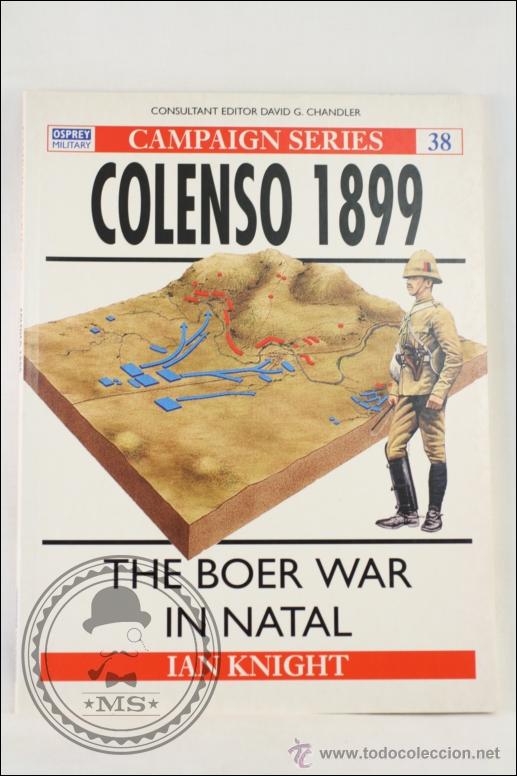 Militaria: Libro en Ingl&eacute;s - Colenso 1899 - Ed. Osprey Military - 1995