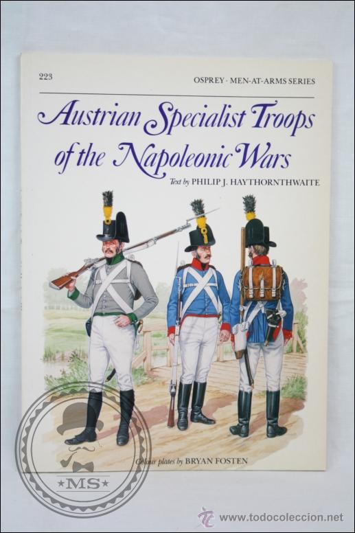 Militaria: Libro en Ingl&eacute;s - Men at Arms 223. Tropas Especiales Austriacas. Guerras Napole&oacute;nicas -Osprey - 1990